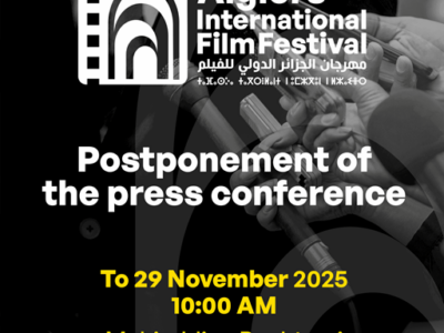 Report de la Conférence de Presse du Festival International du Film d&rsquo;Alger